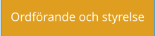 Ordförande och styrelse